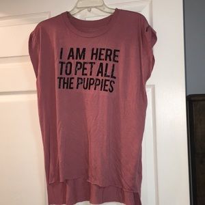 “ I’m here to pet all the puppies “ tee